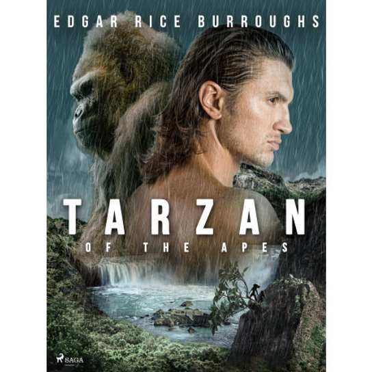 Tarzan of the Apes -  Edgar Rice Burroughs