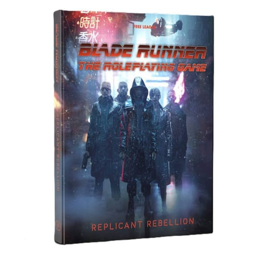 Blade Runner RPG: Replicant Rebellion
