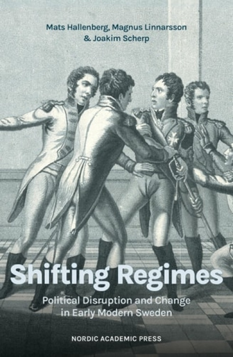 Nordic Academic Press Shifting regimes - Hallenberg, Mats a Linnarsson, Magnus a Scherp, Joakim