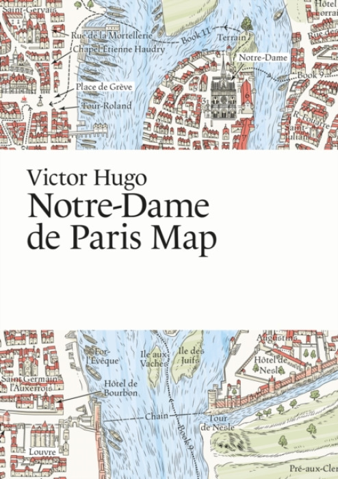 Paris Grafik Victor Hugo, Notre-Dame de Paris Map - Thelander, Martin, Master of Fine Arts