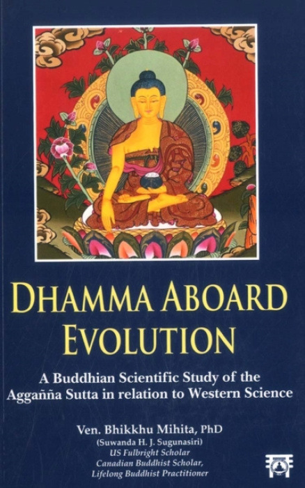 Motilal Banarsidass Publications Dhamma Aboard Evolution - Mihita, Bhikkhu
