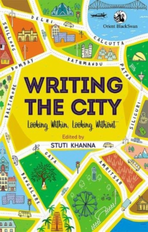 Orient Blackswan Pvt Ltd Writing the City