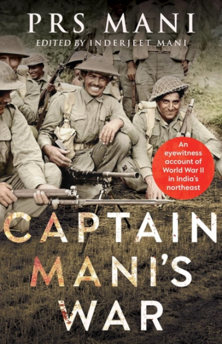 Juggernaut Publication Captain Mani's War - Mani, P.R.S. a Mani, Inderjeet