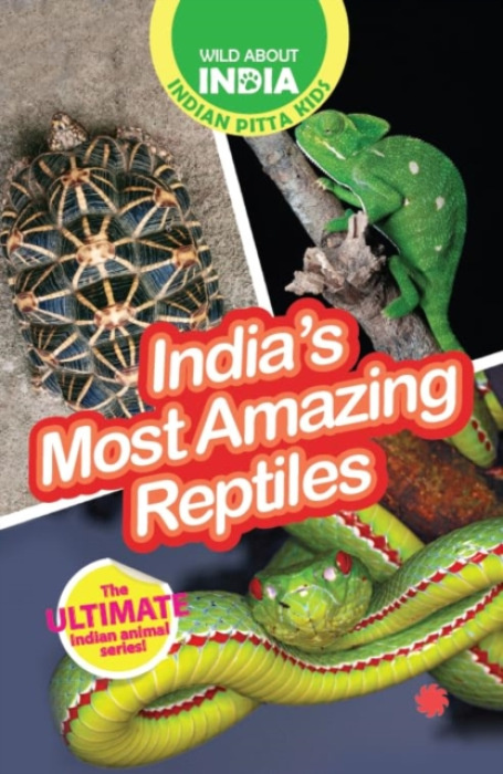 Juggernaut Publication India''s Most Amazing Reptiles - Juggernaut Books