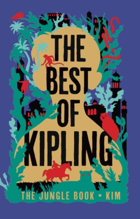 Fingerprint! Publishing The Best of Kipling - The Jungle Book, Kim (Deluxe Hardbound Edition) - Rudyard Kipling
