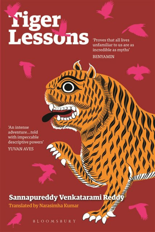 Bloomsbury Publishing India Pvt Ltd Tiger Lessons - Reddy, Sannapureddy Venkatarami