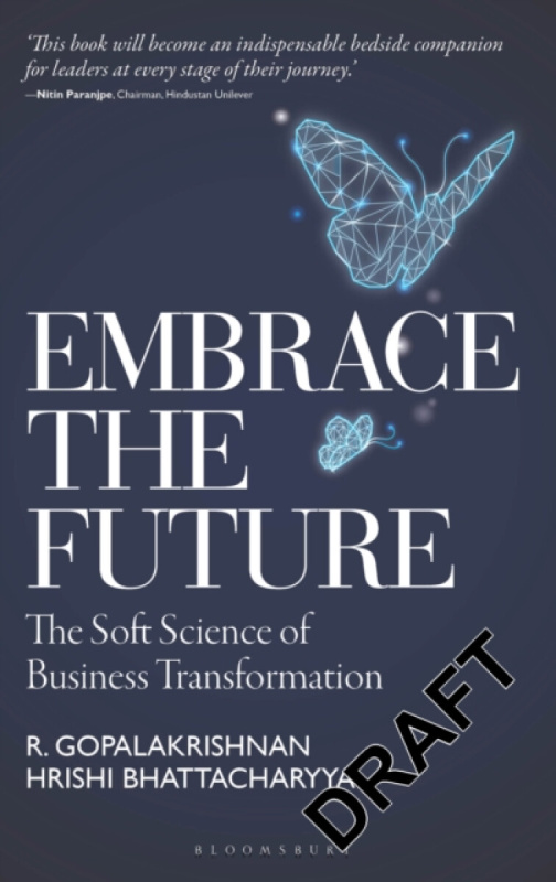 Bloomsbury India Embrace the Future - R. Gopalakrishnan and Hrishi Bhattacharyya