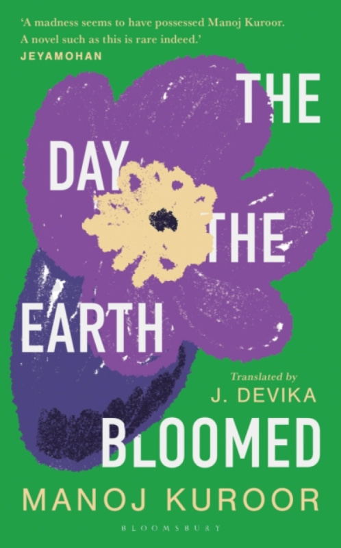 Bloomsbury India The Day the Earth Bloomed - Manoj Kuroor