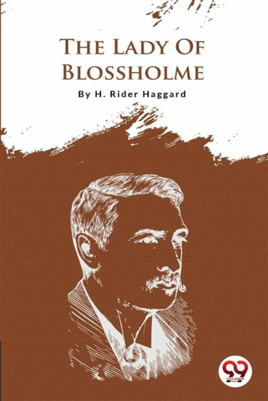 Double 9 Books LLP Lady of Blossholme - Haggard, H. Rider