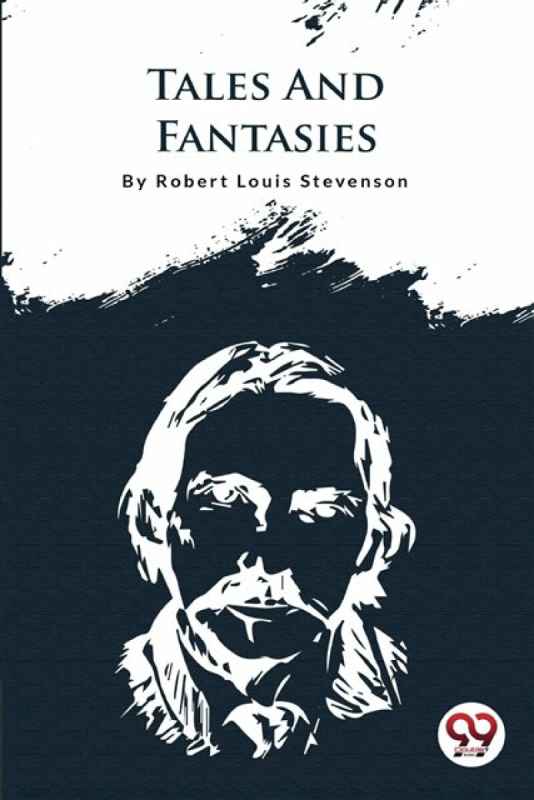 Double 9 Books LLP Tales and Fantasies - Stevenson, Robert Louis