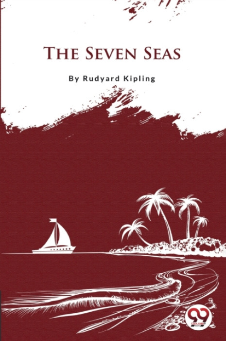 Double 9 Books LLP Seven Seas - Kipling, Rudyard