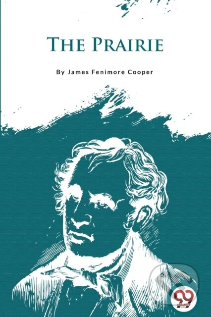 The Prairie - James Fenimore Cooper