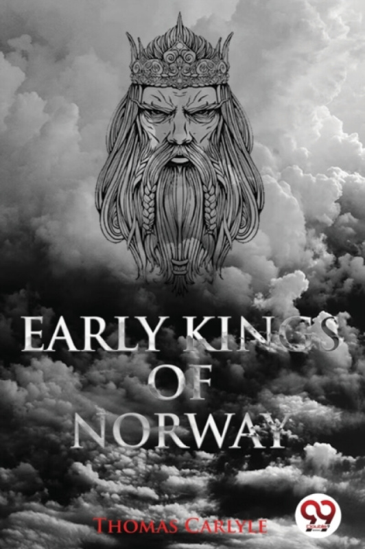 Double 9 Books LLP Early Kings of Norway - Carlyle, Thomas