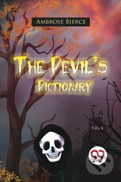 The Devil's Dictionary - Ambrose Bierce - kniha z kategorie Společenská beletrie