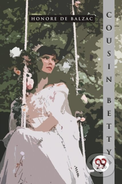 Cousin Betty - Honore De Balzac - kniha z kategorie Společenská beletrie
