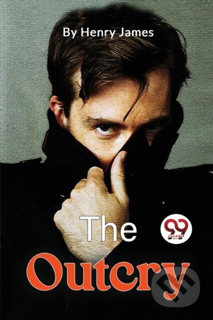The Outcry - Henry James - kniha z kategorie Společenská beletrie
