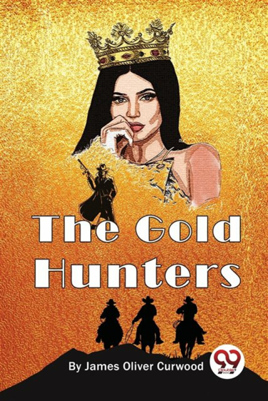 Double 9 Books LLP Gold Hunters - Curwood, James Oliver