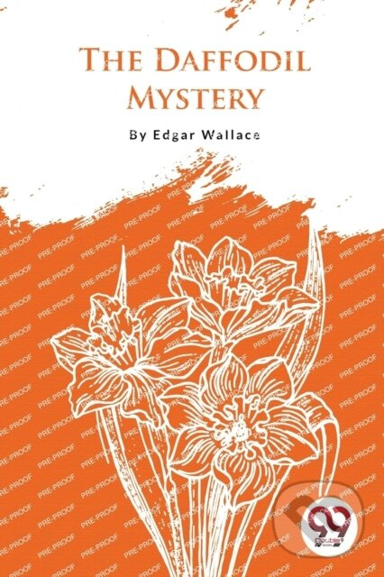 The Daffodil Mystery - Edgar Wallace - kniha z kategorie Životopisy