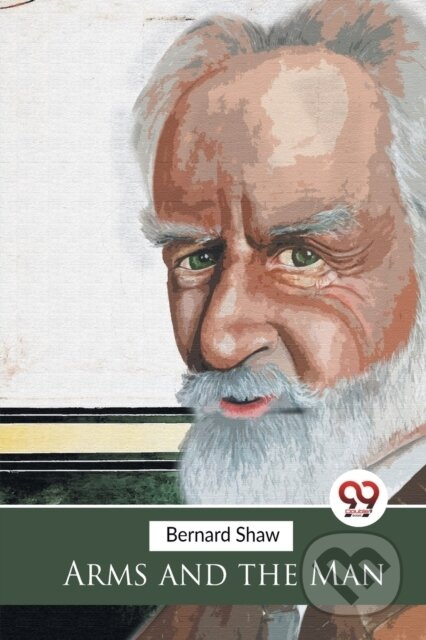 Arms and the Man - George Bernard Shaw - kniha z kategorie Společenská beletrie