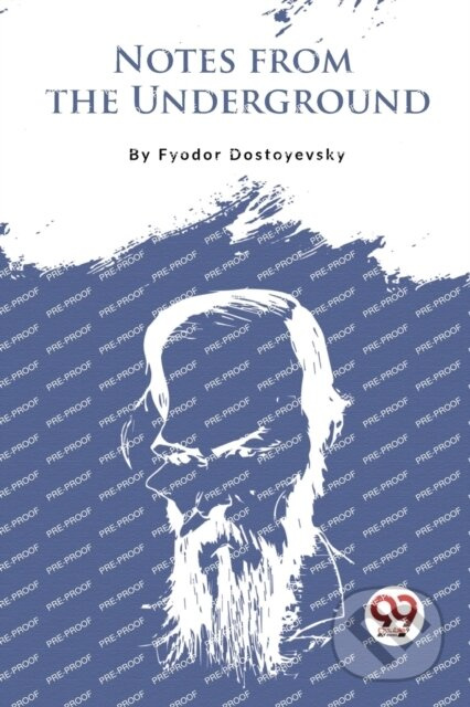 Notes from the Underground - Fyodor Dostoyevsky - kniha z kategorie Společenská beletrie