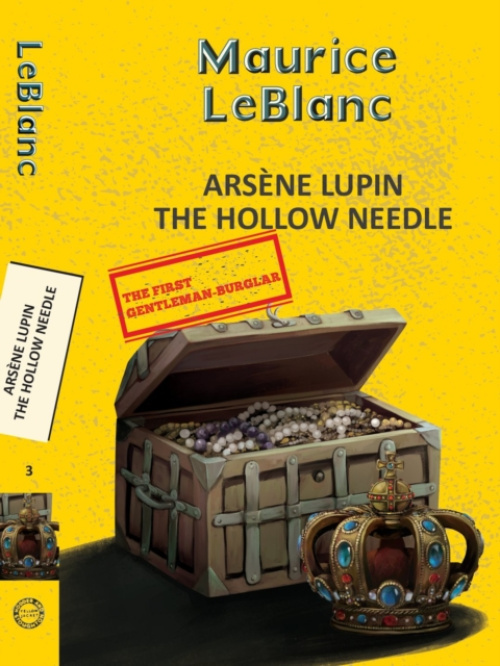 Hachette India Arsene Lupin 3: The Hollow Needle - Leblanc, Maurice