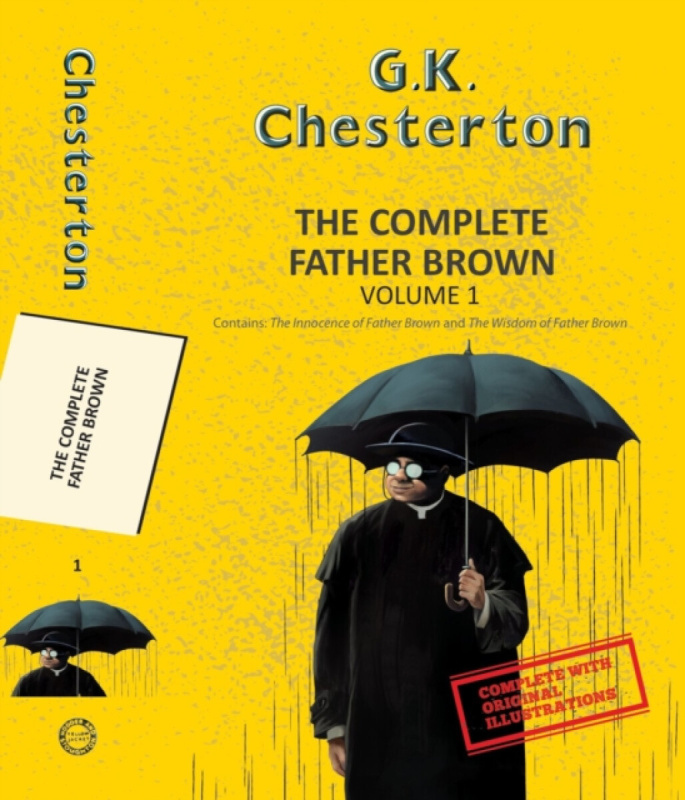 Hachette Book Publishing India Pvt Ltd The Complete Father Brown Vol 1 (With Original Illustrations) - Chesterton, GK