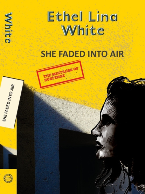 Hachette India She Faded Into Air - White, Ethel Lina a White, Ethel Lina