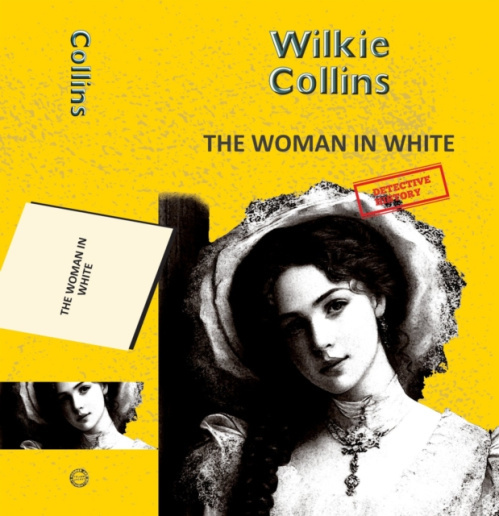Hachette India The Woman In White - Collins, Wilkie a Collins, Wilkie