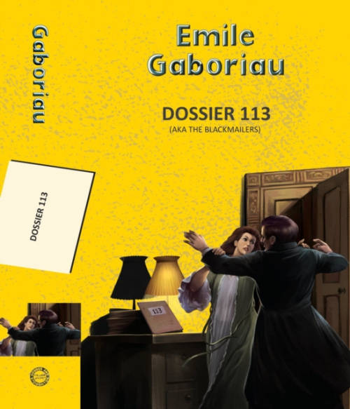Hachette Book Publishing India Pvt Ltd Dossier 113 (Aka The Blackmailers) - Gaboriau, Emile