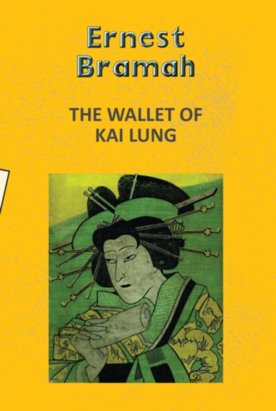 Hachette Book Publishing India Pvt Ltd The Wallet of Kai Lung - Bramah, Ernest a Bramah, Ernest