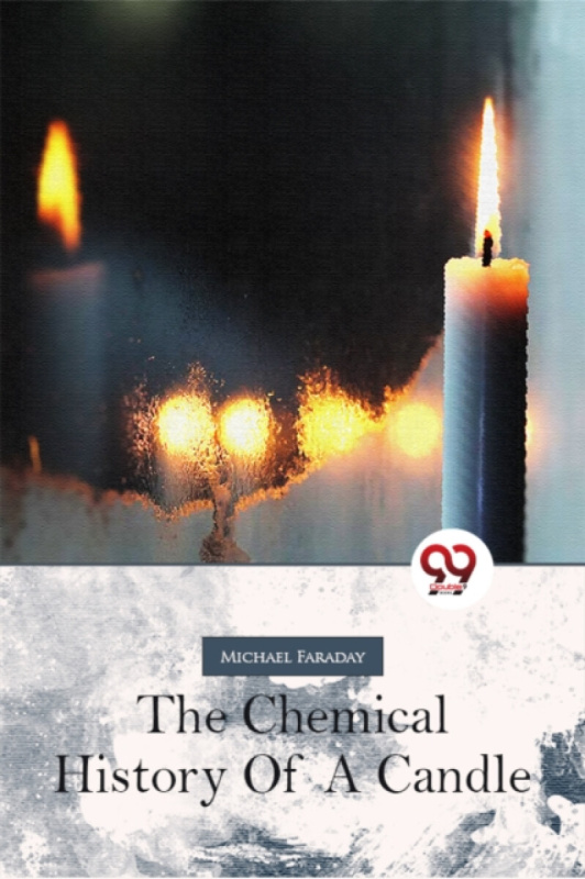 Double 9 Books The Chemical History Of A Candle