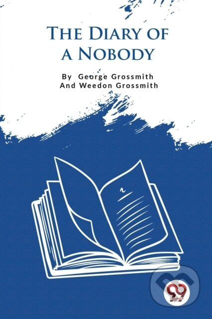 The Diary of a Nobody - George Grossmith, Weedon Grossmith - kniha z kategorie Společenská beletrie