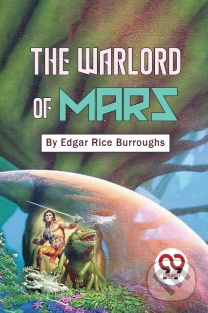 The Warlord of Mars - Edgar Rice Burroughs - kniha z kategorie Společenská beletrie