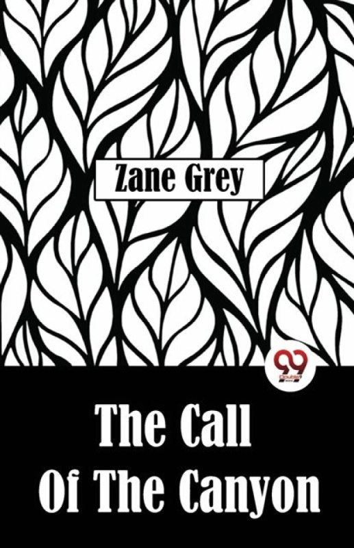 Double 9 Books LLP Call of the Canyon - Grey, Zane
