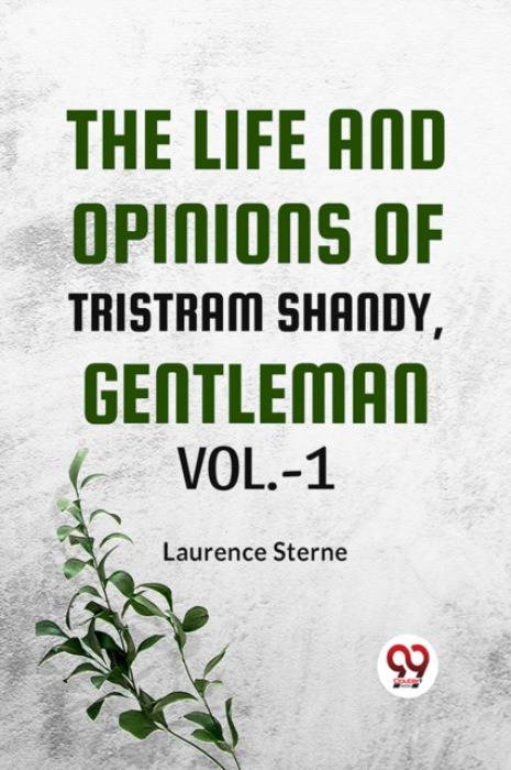 Double 9 Books The Life And Opinions Of Tristram Shandy,Gentleman Vol.-1