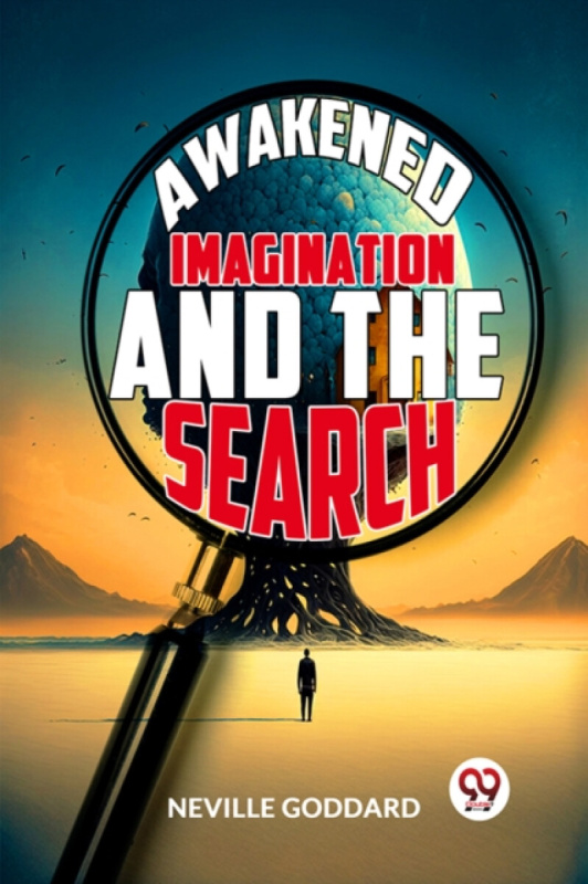 Double 9 Books LLP Awakened Imagination and the Search - Goddard, Neville