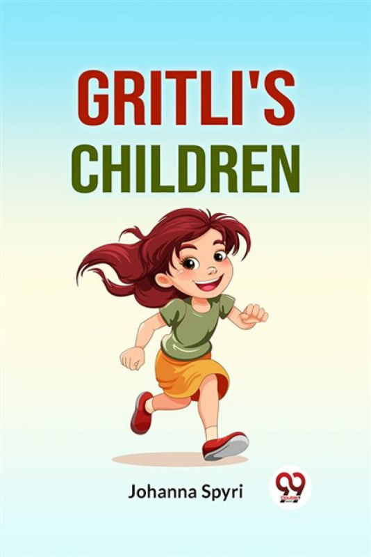 Double 9 Books LLP Gritli's Children - Spyri, Johanna