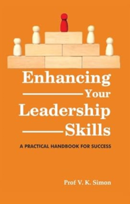 The Readers Paradise Enhancing Your Leadership Skills - Simon, V. K.