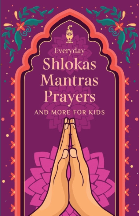 Westland Publications Limited Everyday Shlokas Mantras Prayers - Red Panda