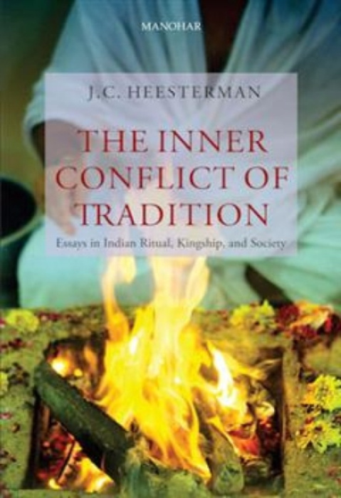 Manohar Publishers and Distributors Inner Conflict of Tradition - Heesterman, J.C.