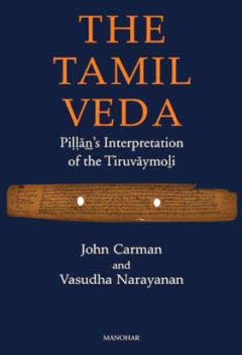 Manohar Publishers and Distributors Tamil Veda - Carman, John B. a Narayanan, Vasudha