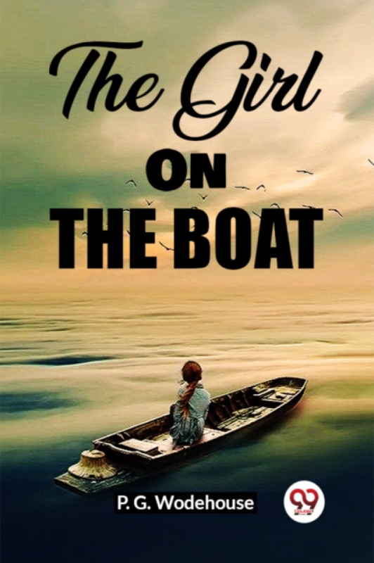 Double 9 Books LLP Girl On The Boat (Edition2023) - Wodehouse, P G