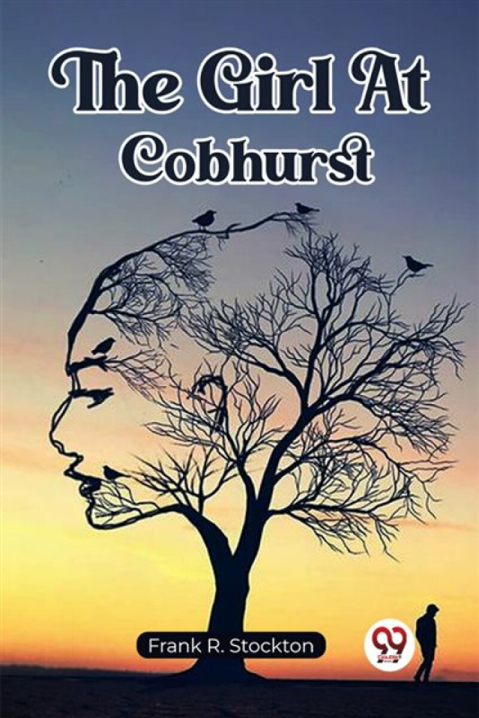 Double 9 Books LLP Girl At Cobhurst (Edition2023) - Stockton, Frank R