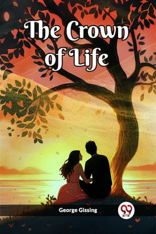 Double 9 Books LLP Crown of Life (Edition2023) - Gissing, George