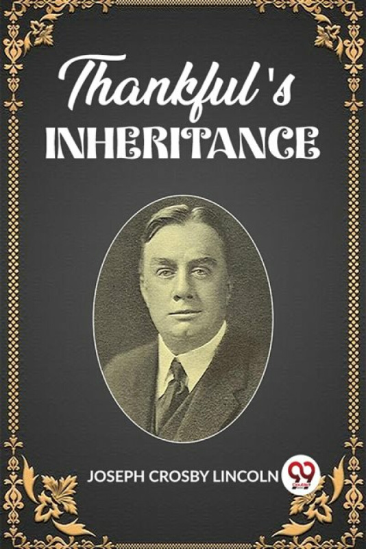 Double 9 Books LLP Thankful's Inheritance (Edition2023) - Lincoln, Joseph Crosby