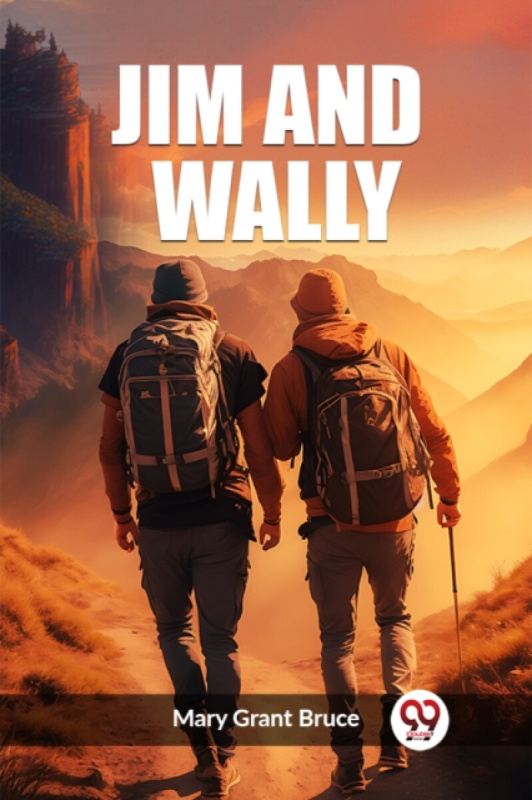 Double 9 Books LLP Jim And Wally (Edition2023) - Bruce, Mary Grant