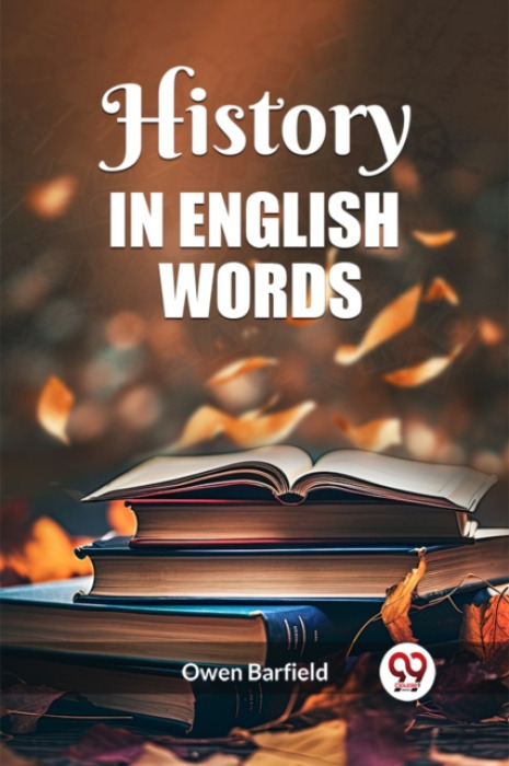 Double 9 Books LLP History in English words (Edition2023) - Barfield, Owen