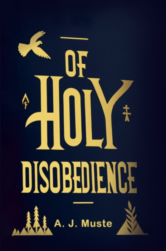 Double 9 Books LLP Of holy disobedience (Edition2024) - Muste, A J