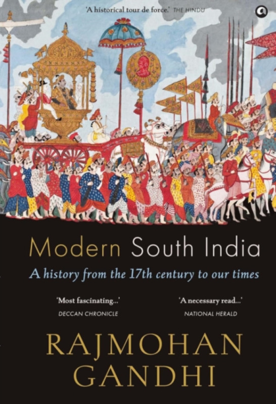 Aleph Book Company Modern South India - Gandhi, Rajmohan