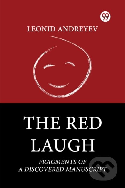 The Red Laugh Fragments of a Discovered Manuscript - kniha z kategorie Beletrie
